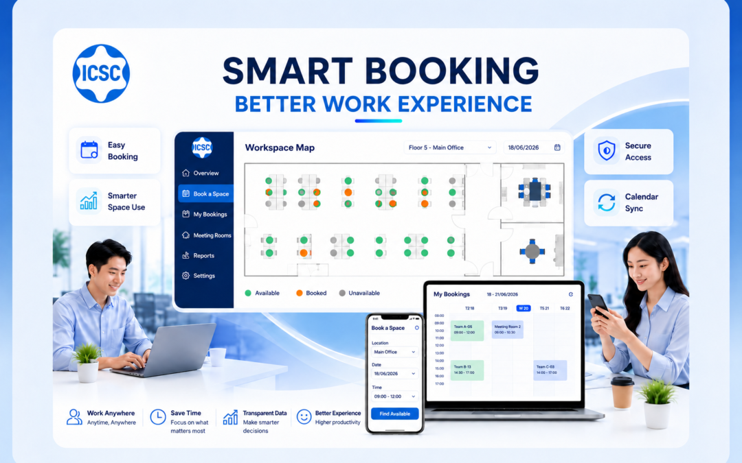 More Than Just Booking: How Does the ICSC Booking System Help Businesses Upgrade the Workplace Experience?